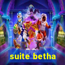 suite betha